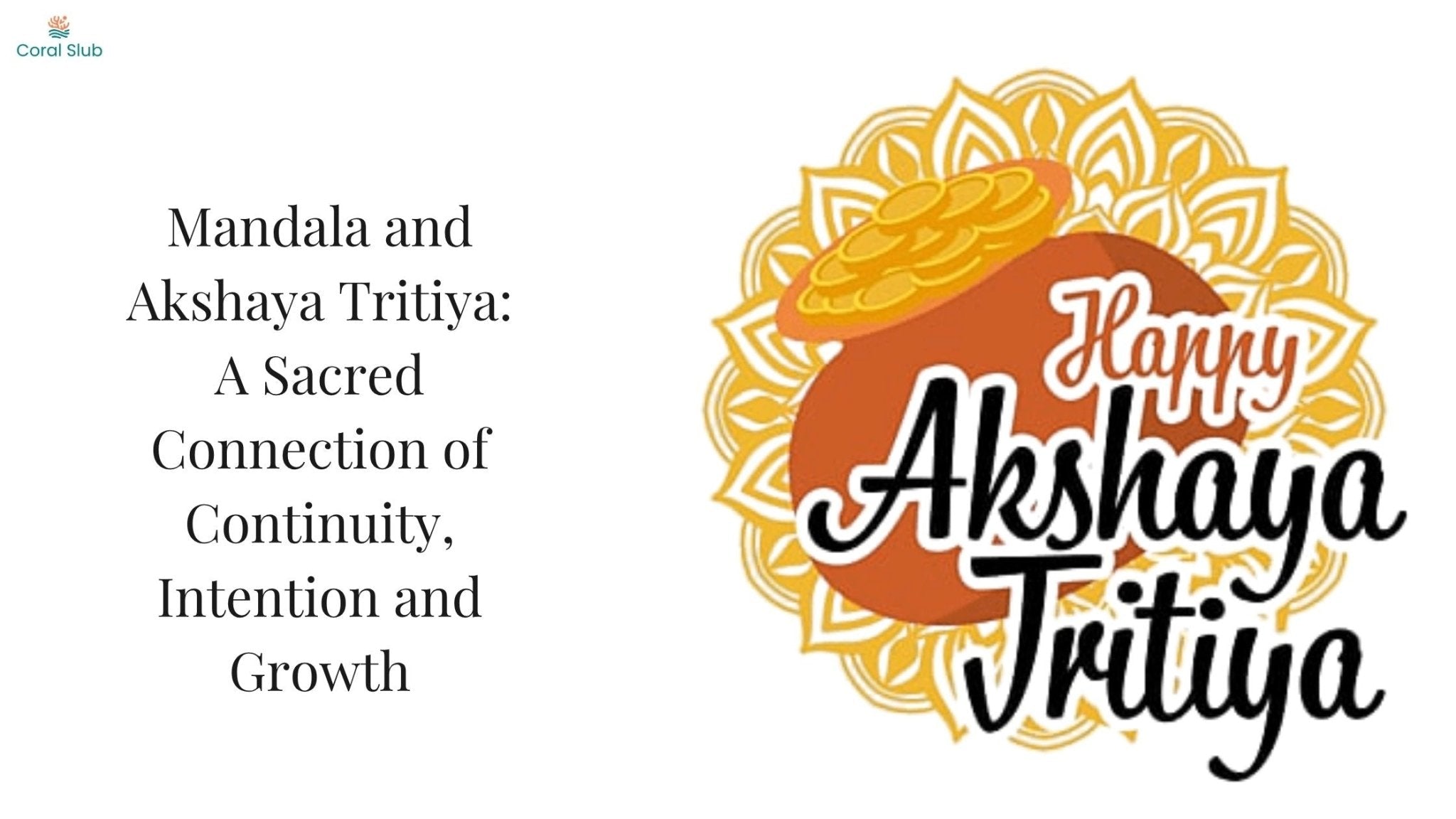 Mandala and Akshaya Tritiya: A Sacred Connection of Continuity, Intention and Growth